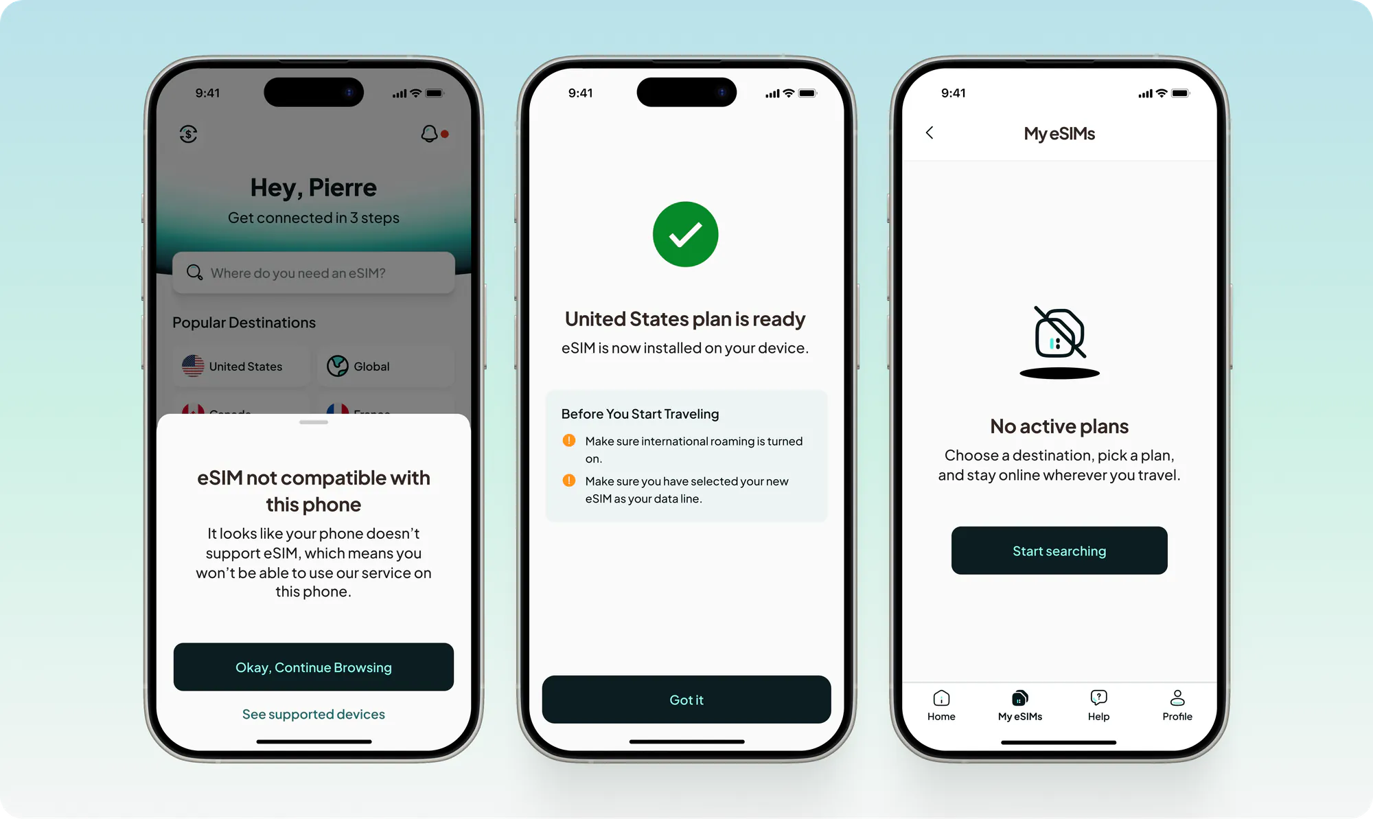A compatibility check before anyone pays, guidance after install so that waiting for a signal does not read as a failure, and an empty view that points somewhere instead of sitting blank.